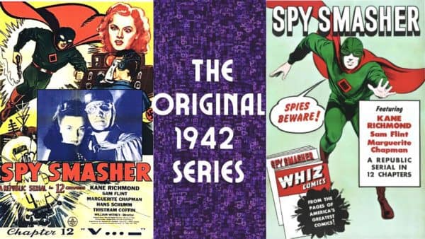 SPY SMASHER – Starring Kane Richmond & Marguerite Chapman – The FULL 12 Part Series – 1942 {VIDEO}