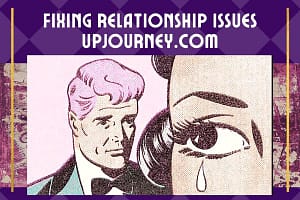 3 UpJourney.com Articles – Emotionally Unavailable Men, How To Deal With People Who Don’t Like You & Daddy Issues