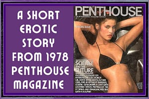 1978 penthouse magazine, mistress, erotic story, sensual audio, penthouse forum, sensual story, short sensual story, short erotic story
